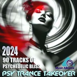 VA - Psy Trance Takeover (2024) MP3 скачать