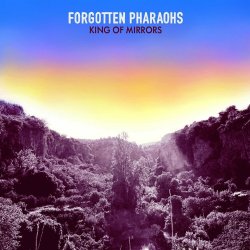 Forgotten Pharaohs - King Of Mirrors (2024) MP3 скачать торрент альбом