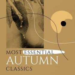 VA - Most Essential Autumn Classics (2024) MP3 скачать