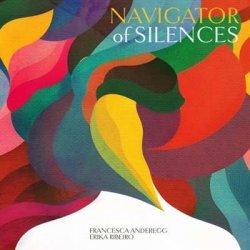 Francesca Anderegg - Navigator of Silences [24-bit Hi-Res] (2024) FLAC скачать