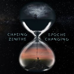 Chasing Zeniths - Epochs Changing (2024) MP3 скачать торрент альбом