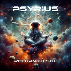 Psyrius - Return to Sol (2024) MP3 скачать торрент альбом