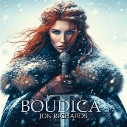 Jon Richards - Boudica (2024) FLAC скачать торрент альбом