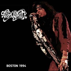 Aerosmith - Live in Boston 1994 [HQ Remastered] (2024) MP3 скачать