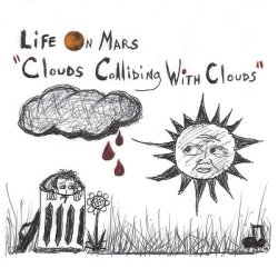 Life On Mars - Clouds Colliding With Clouds (2024) MP3 скачать