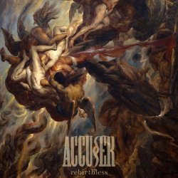 Accuser - Rebirthless (2024) MP3 скачать торрент альбом