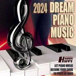 VA - Dream Piano Music (2024) MP3 скачать