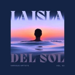 VA - La Isla Del Sol [Vol. 2] (2024) FLAC скачать