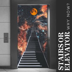 Stairs Or Elevator - Why Now? (2024) MP3 скачать торрент альбом