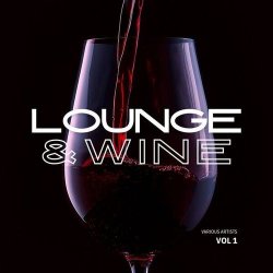 VA - Lounge & Wine [Vol. 1] (2024) FLAC скачать торрент альбом