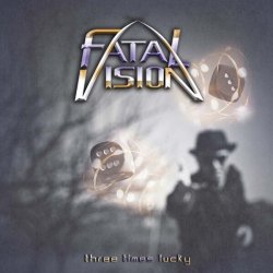 Fatal Vision - Three Times Lucky (2024) FLAC скачать