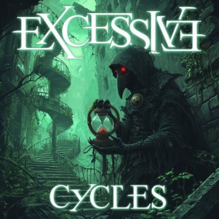 Excessive - Cycles (2024) MP3 скачать