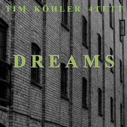 Tim Köhler - Dreams [24-bit Hi-Res] (2024) FLAC скачать торрент альбом