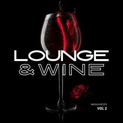 VA - Lounge & Wine [Vol. 2] (2024) FLAC скачать