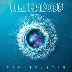 Ultraboss - Yachtmaster [24Bit, Hi-Res] (2022) FLAC скачать