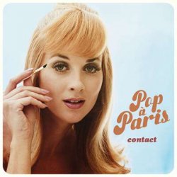 VA - Pop à Paris - Contact (2024) FLAC скачать