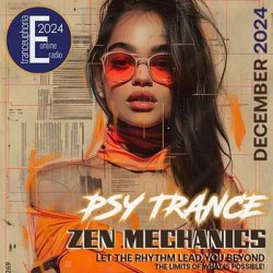 VA - Psy Trance Zen Mechanics (2024) MP3 скачать