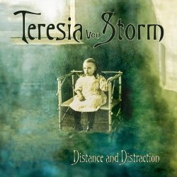 Teresia von Storm - Distance and Distraction (2024) MP3 скачать