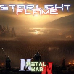 Starlight Flame - Metal War (2024) MP3 скачать