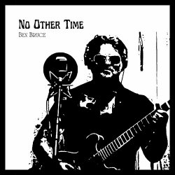 Ben Bruce - No Other Time (2024) MP3 скачать