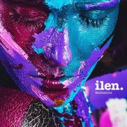 Ilen - Meditations [24-bit Hi-Res] (2024) FLAC скачать